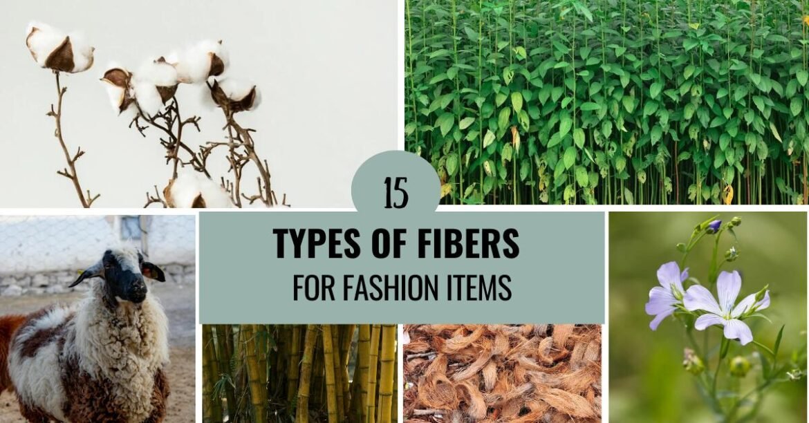 15 Types of Natural Fibers for Various Fashion Items